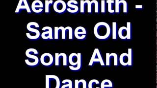 Aerosmith - Same Old Song And Dance