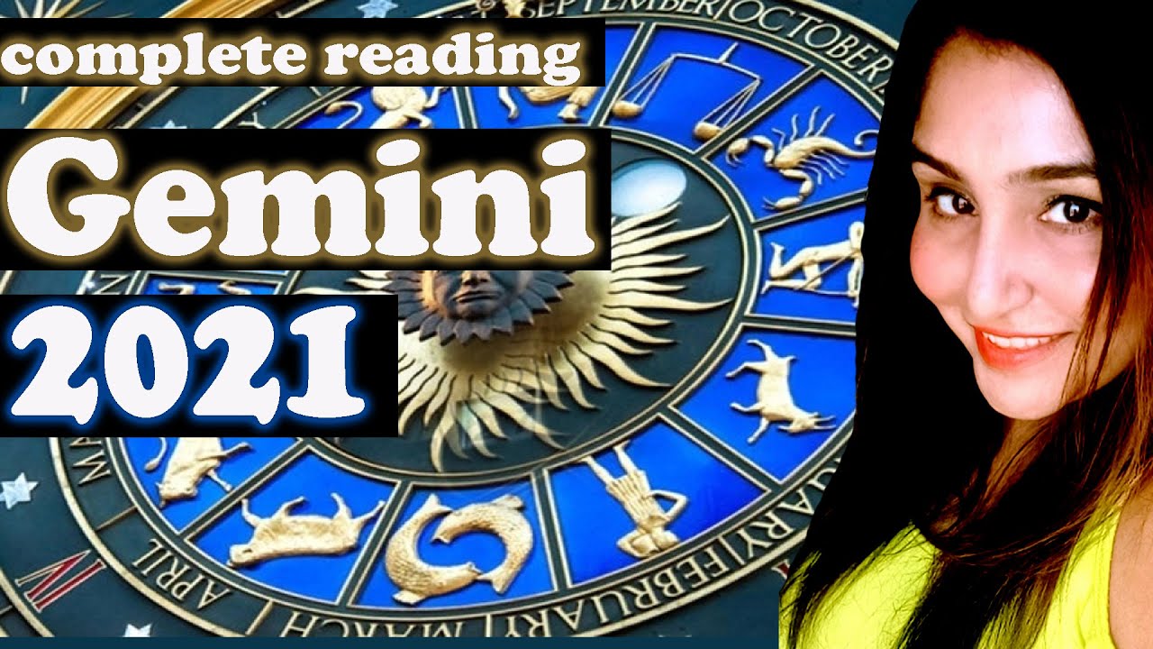 Gemini 2021 Prediction,Yearly, Love, Money, Career, Marriage, Business, Wealth, Health, Horoscope
