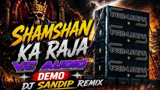 VC AUDIO DJ DEMO 👿 | SHAMSHAN KA RAJA 😱 HIGH GAIN SOUND CHECK 💥 #vcaudio