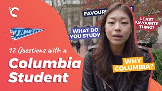12 Questions With A Columbia Student In 2 Minutes