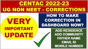 CENTAC DASHBOARD | USING GRIEVENCES CORRECTION IN DASHBOARD | UG NON NEET UPDATE | FINAL MERIT LIST