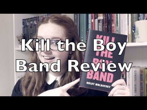 Kill the Boy Band | Review