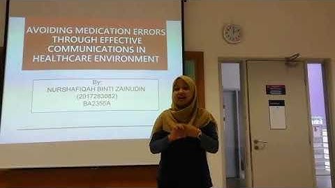 AVOIDING MEDICATION ERRORS THROUGH EFFECTIVE COMMUNICATION IN HEALTHCARE ENVIRONMENT
