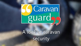 A look at caravan security