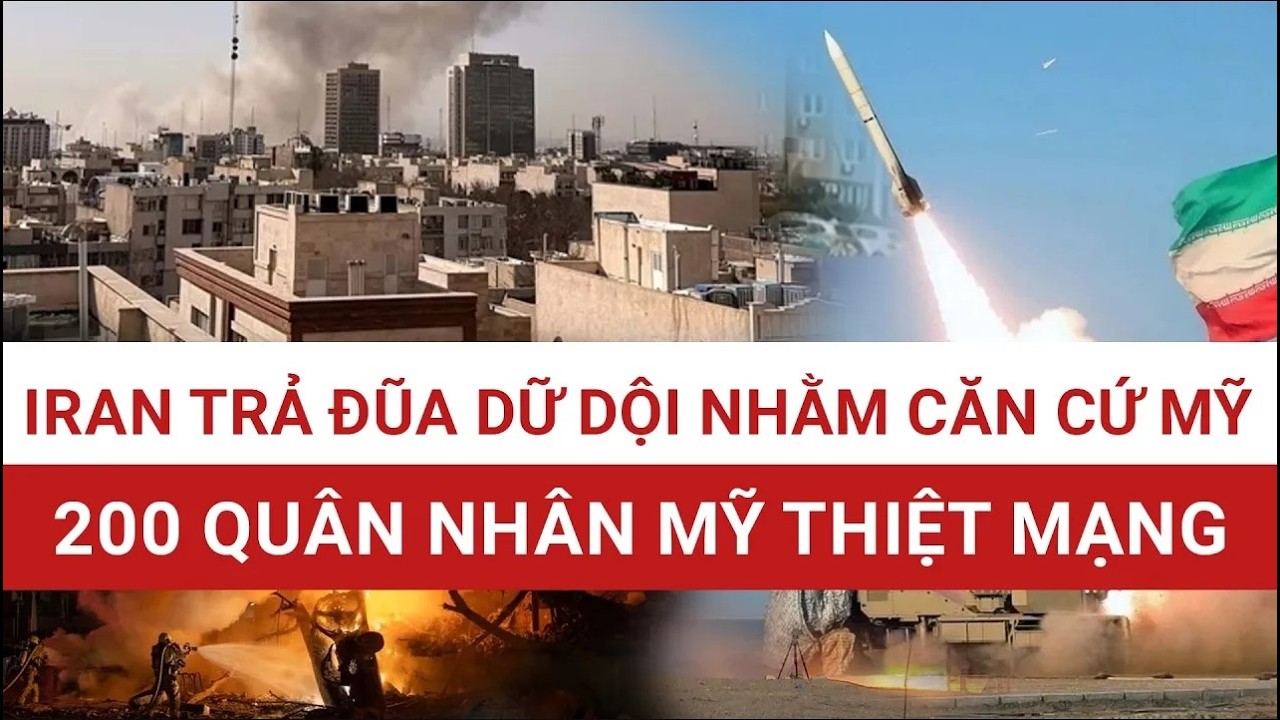 Iran ồ ạt dội tên lửa dữ dội vào loạt căn cứ Mỹ ở Trung Đông, tuyên bố 200 quân nhân Mỹ thiệt mạng? 