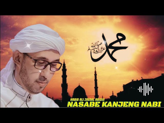 Nasabe Kanjeng Nabi - Habib Ali Zaenal Abidin (Bikin Ademmmmm) class=