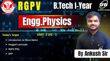 RGPV Physics I Unit-2  Lec-1 I By  Ankush Sir I Gateway Classes