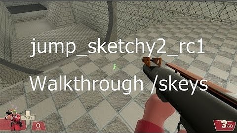 jump_sketchy2_rc1 TF2 Jump Soldier Walkthrough /skeys