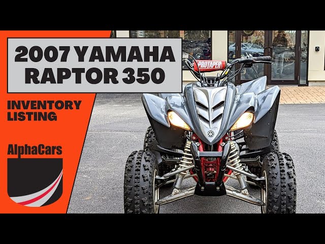 2007 Yamaha Raptor 350 Overview and Standout Features 