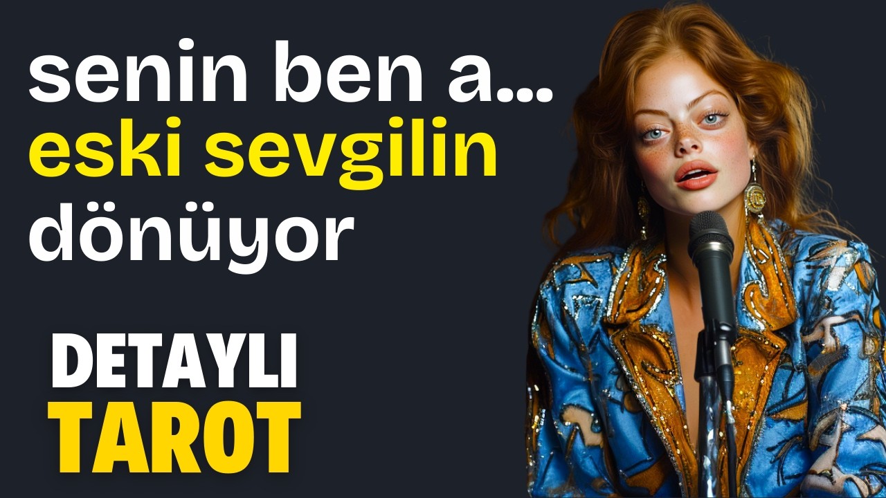 Eski Sevgilin Dönüyor Gibi! - Zamansız Detaylı Tarot