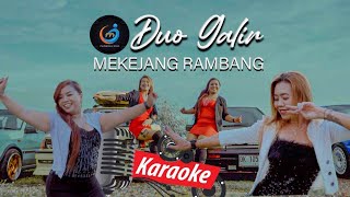 KARAOKE // MAKEJANG RAMBANG// KARAOKE// DUO GALIR