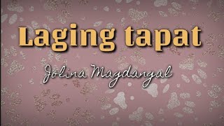 Laging tapat-Jolina Magdangal [Lyrics video]