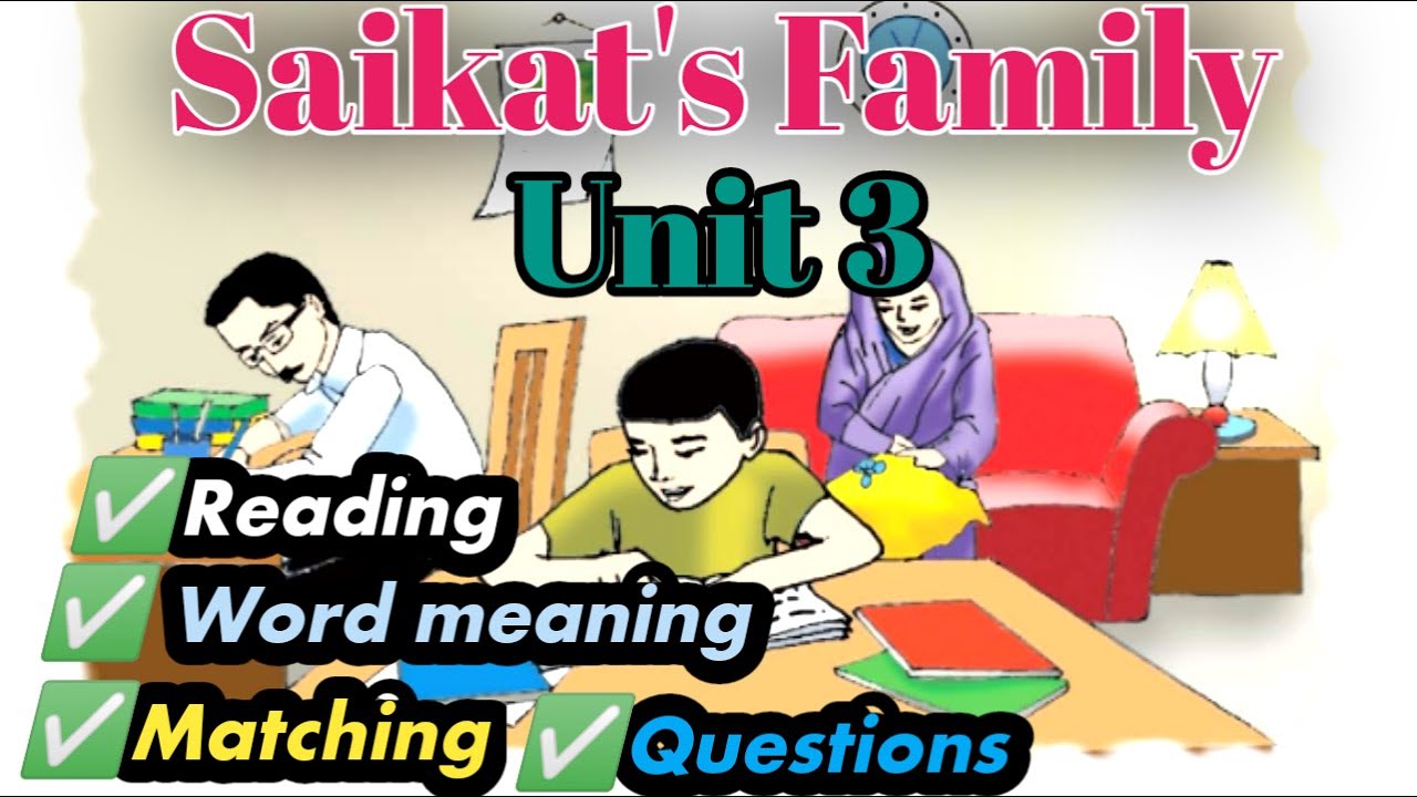 Class Five English Saikat s Family Unit 3 Class five english saikat s family unit 3