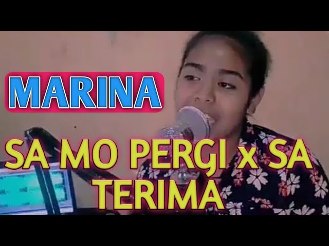 SA MO PERGI X SA TERIMA (COVER)BY MARINA class=