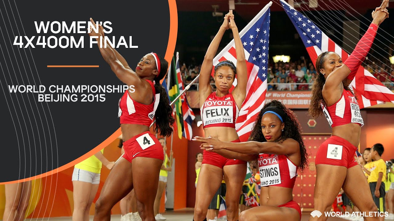 Women's 4x400m Relay Final | World Athletics Championships Beijing 2015 -  YouTube