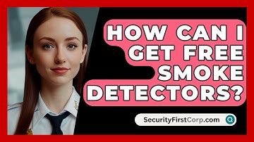 How Can I Get Free Smoke Detectors? - SecurityFirstCorp.com