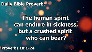 Daily Bible Proverb: Proverbs 18:1-24