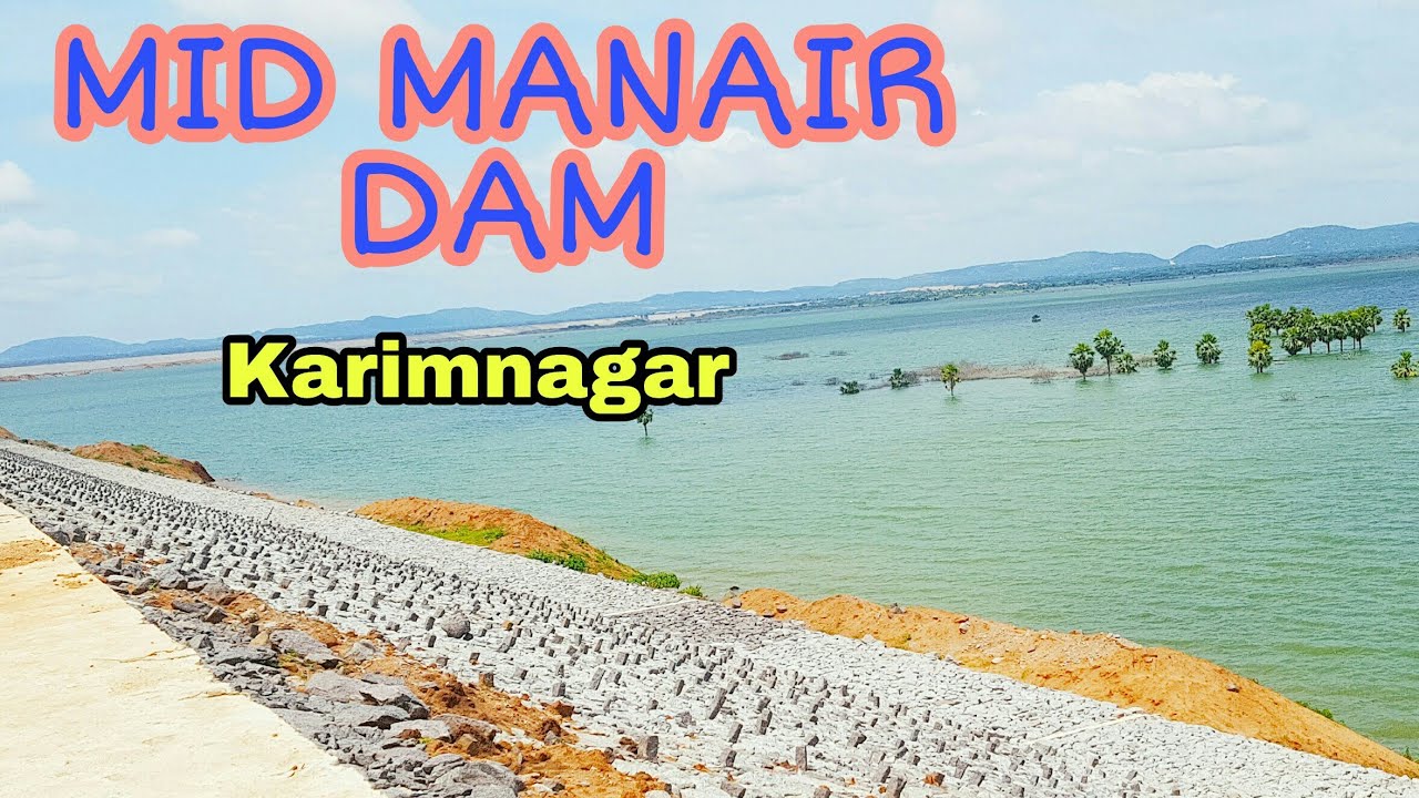 Karimnagar Mid Manair Dam