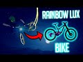 We got the rainbow lux bike  nothing to everything 39  descenders