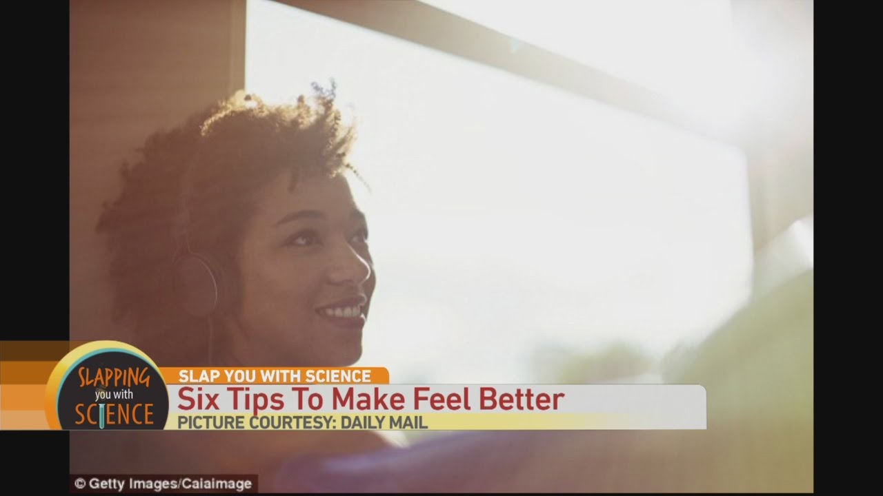 Slap You with Science: Feel Better
