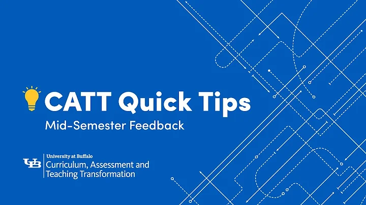 CATT Quick Tips: Mid-Semester Feedback