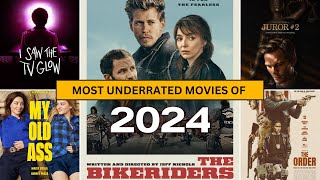 2024's Best Kept Secrets: Underrated Hollywood Movies You Missed