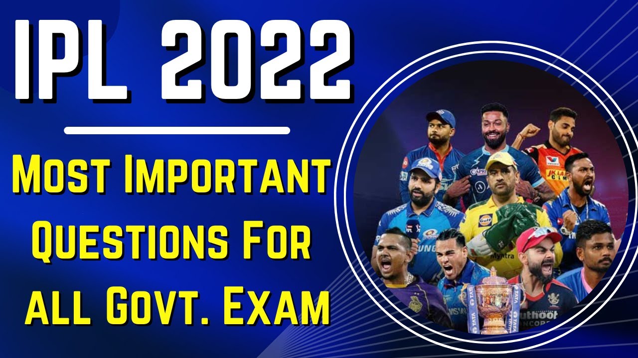 IPL 2022 Most Important Questions For All Competitive Exams !! GKSTUDY !!