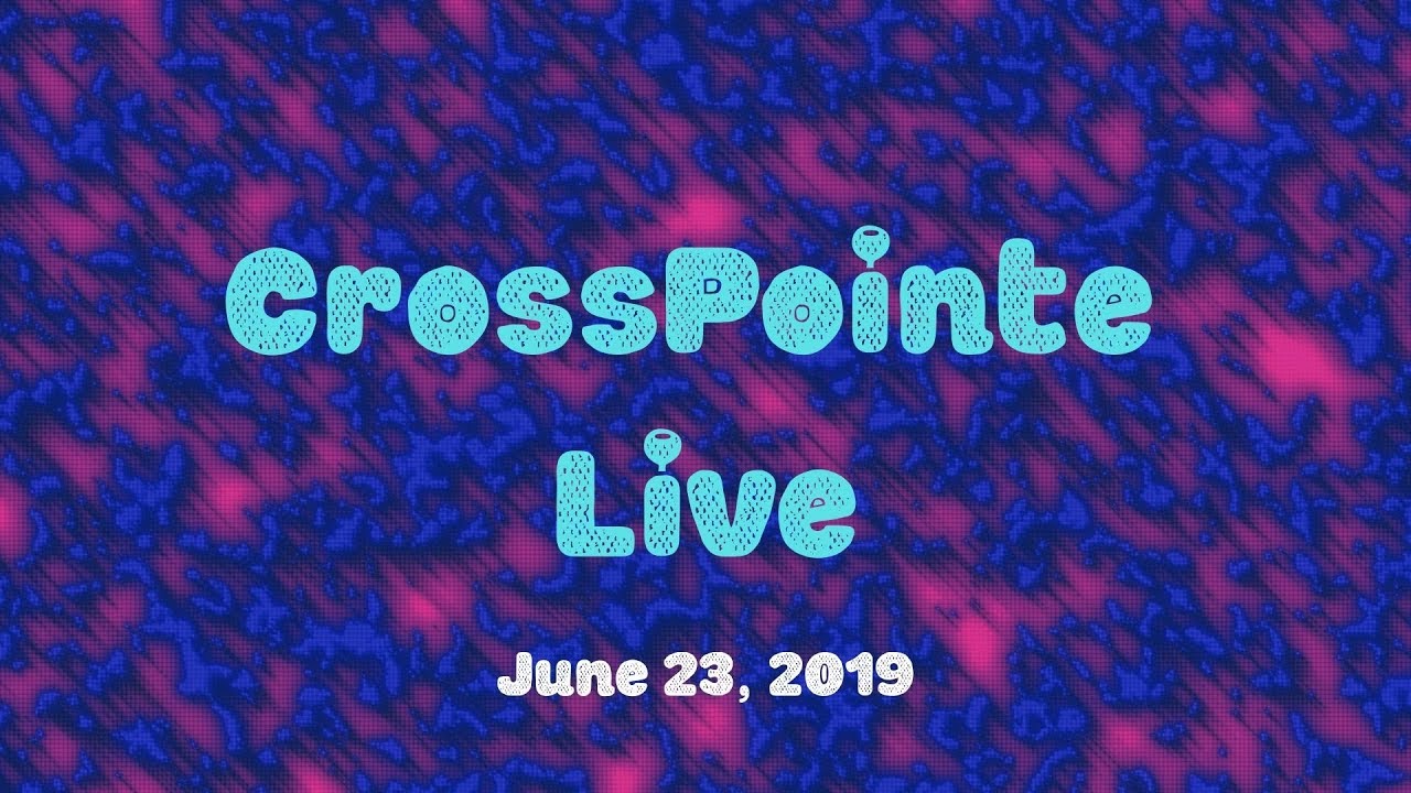 CrossPointe Church Live Stream YouTube