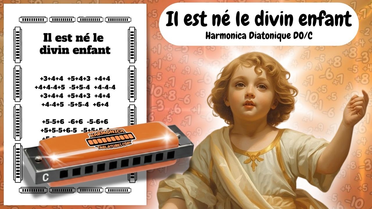 Il est né le divin enfant, tablature GRATUITE pour harmonica diatonique Do / C