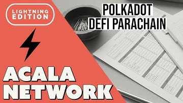 Acala Network Review | Polkadot Blockchain Bedrock DeFi Protocol | $DOT $ACA
