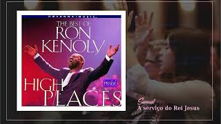 High Places: The Best of Ron Kenoly  - 1997