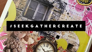 Mixed media collage with me | #seekgathercreate @WWDesigns