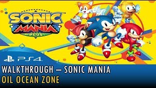10 Walkthrough - Sonic Mania - Oil Ocean Zone