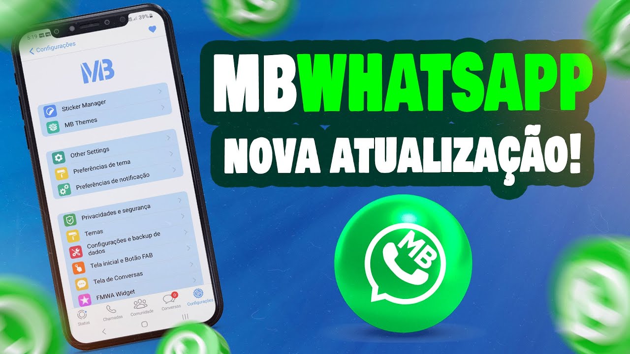 CHEGOU! MB WHATSAPP NOVA ATUALIZAÇÃO (COMO BAIXAR E INSTALAR PASSO A ...