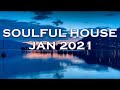 SOULFUL HOUSE JAN 2021