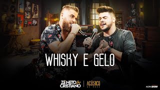 Baixar Zé Neto e Cristiano - WHISKY E GELO - EP Acústico De Novo