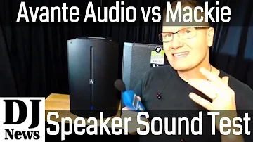 Live Sound Test Avante Audio A12 VS Mackie Thump 12BST DJ Powered  Speakers | Disc Jockey News