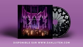 Miniatura de vídeo de "Digne de gloire / Acoustique / Dan Luiten"