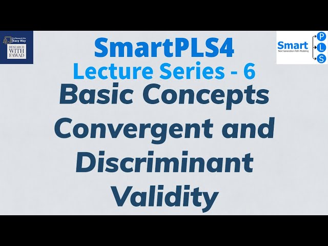 #SmartPLS4 Series 6 - Basic Concepts | Convergent and Discriminant Validity