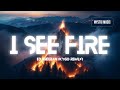 Ed Sheeran - I See Fire (Kygo Remix)