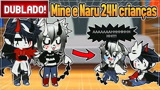 [ DUBLADO ] MINE E NARU 24 HORAS SENDO CRIANÇAS | GACHA CLUB