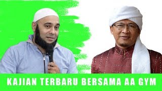 dr Zaidul Akbar - Kajian Terbaru Agustus 2019 bersama AA Gym