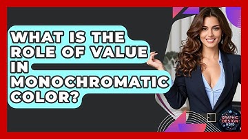 What Is The Role Of Value In Monochromatic Color? - Graphic Design Nerd