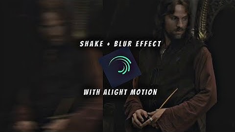 My Shake+Blur effect tutorial || Alight Motion