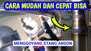 #tutorial cara menggoyang stang las argon