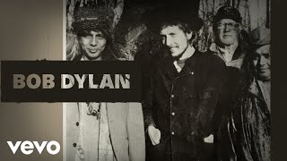 Watch Bob Dylan I Pity The Poor Immigrant video