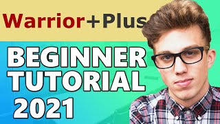 Warriorplus for Beginners | Warriorplus Affiliate Marketing Tutorial (2022)