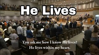 Timeless Christian Hymn- He Lives