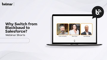 Webinar Shorts #1: Why Switch from Blackbaud to Salesforce?