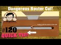 Have you tried this dangerous router table cut?